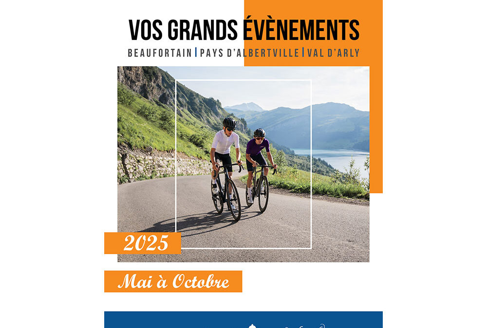 GRANDS ÉVÉNEMENTS | MAI-OCT 2025
